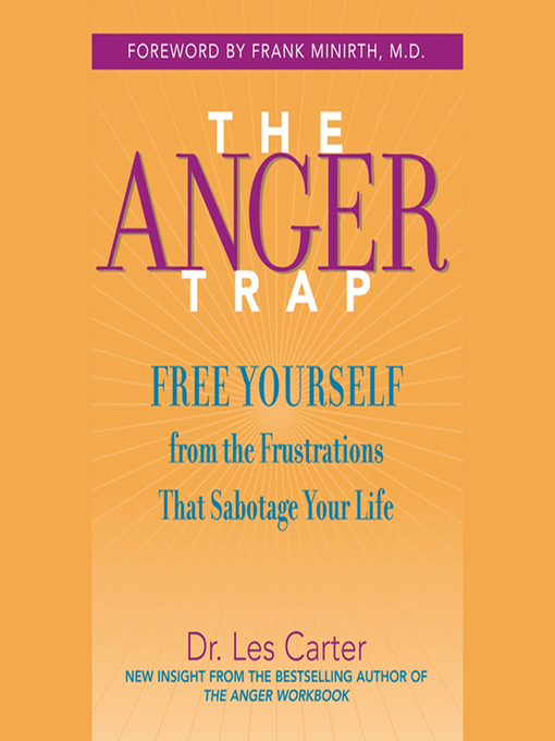Title details for The Anger Trap by Les Carter - Available